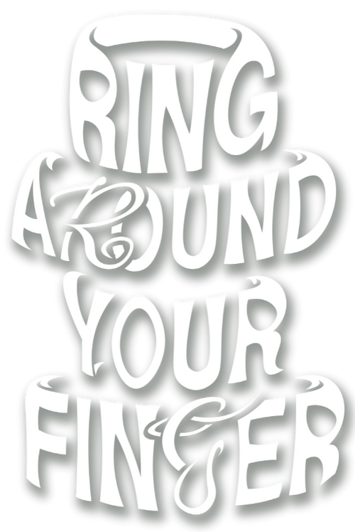 Ring Around Your Finger